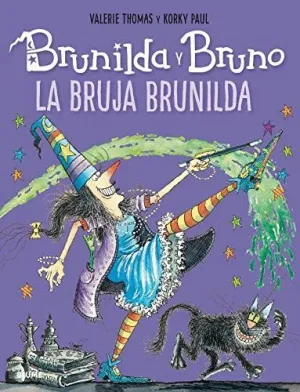BRUNILDA Y BRUNO: LA BRUJA BRUNILDA