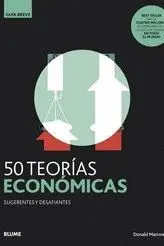 50 TEORIAS ECONOMICAS SUGERENTES Y DESAFIANTES