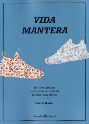 VIDA MANTERA. RETRATO CIRCULAR DE LA VENTA AMBULANTE
