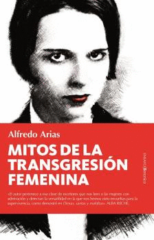 MITOS DE LA TRANSGRESIÓN FEMENINA.