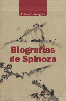 BIOGRAFÍAS DE SPINOZA.