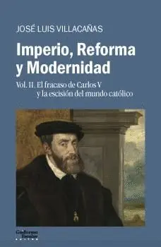 IMPERIO, REFORMA Y MODERNIDAD: VOL. 2.<BR> IMPERIO, REFORMA Y MODERNIDAD: VOL. 2.<BR>