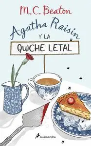 AGATHA RAISIN Y LA QUICHE LETAL AGATHA RAISIN Y LA QUICHE LETAL