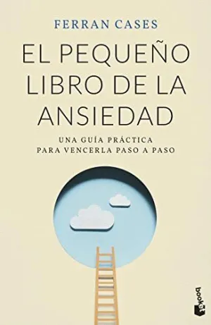 EL PEQUEÑO LIBRO DE LA ANSIEDAD. <BR>