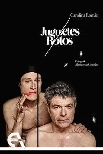 JUGUETES ROTOS. JUGUETES ROTOS.