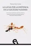 LA LUCHA POR LA EXISTENCIA EN LA SOCIEDAD HUMANA LA LUCHA POR LA EXISTENCIA EN LA SOCIEDAD HUMANA