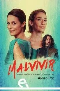 MALVIVIR. BASADO EN NOVELAS DE PICARAS DEL SIGLO DE ORO