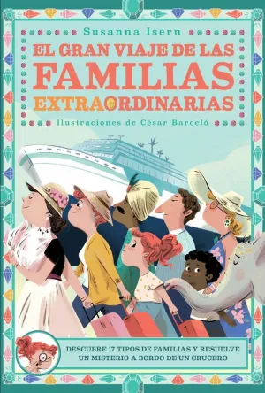 EL GRAN VIAJE DE LAS FAMILIAS EXTRAORDINARIAS