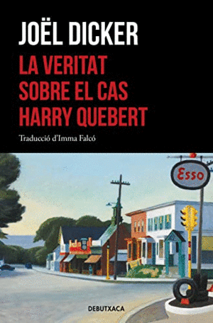 LA VERITAT SOBRE EL CAS HARRY QUEBERT