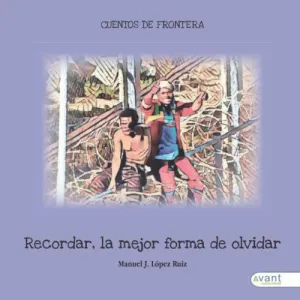 Recordar la Mejor Forma de Olvidar