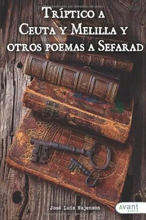 Triptico a Ceuta y Melilla y Otros Poemas a Sefarad