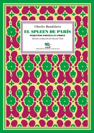 EL SPLEEN DE PARÍS (PEQUEÑOS POEMAS EN PRODA)