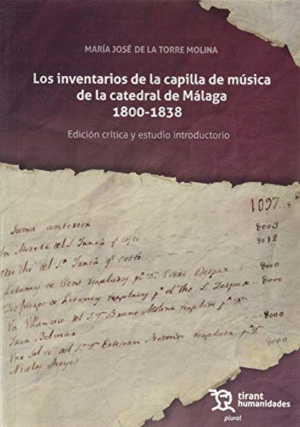 INVENTARIOS DE LA CAPILLA DE MÚSICA DE LA CATEDRAL DE MÁLAGA (1800-1838)