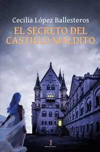 Secreto del Castillo Maldito,El