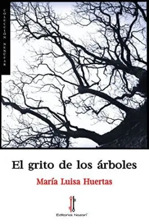El Grito de los Arboles