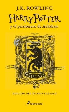 HARRY POTTER Y EL PRISIONERO DE AZKABAN. HUFFLEPUFF (EDICIÓN DEL 20º ANIVERSARIO)