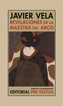 REVELACIONES DE LA MAESTRA DEL ARCO.