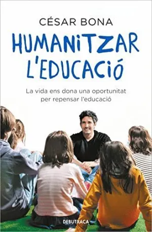 Humanitzar L´educacio. <Br>