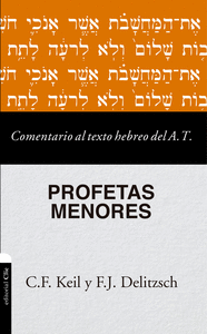 COMENTARIO AL TEXTO HEBREO DEL A.T. - PROFETAS MENORES.