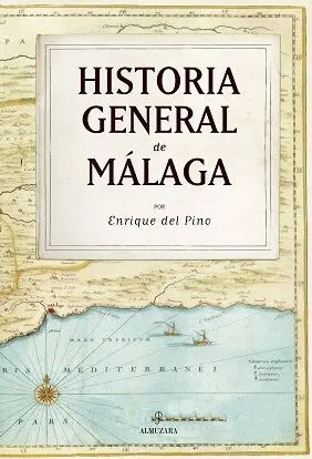 HISTORIA GENERAL DE MÁLAGA