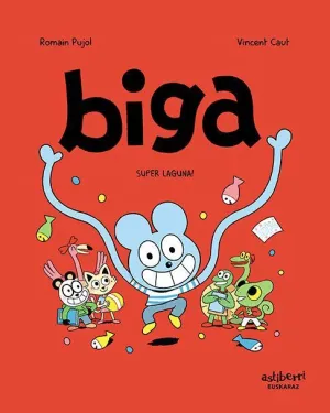 BIGA: SUPER LAGUNA! (EUSKARA)