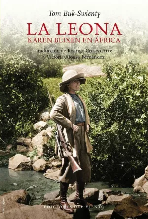 LA LEONA: KAREN BLIXEN EN AFRICA