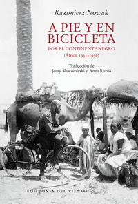 A PIE Y EN BICICLETA POR EL CONTINENTE NEGRO (AFRICA 1931-1936)
