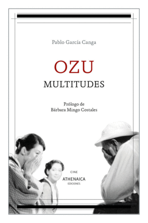 OZU. MULTITUDES