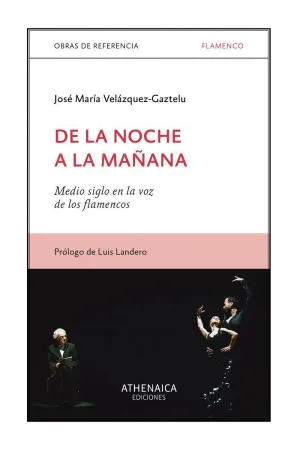 DE LA NOCHE A LA MAÑANA. MEDIO SIGLO EN LA VOZ DE LOS FLAMECOS