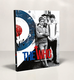 THE WHO. THEIR GENERATION