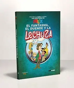 EL FANTASMA, EL DUENDE Y LA LECHUZA.