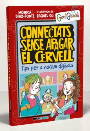 CONNECTATS SENSE APAGAR EL CERVELL: TIPS PER A NADIUS DIGITALS