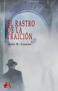 Rastro de la Traicion,El