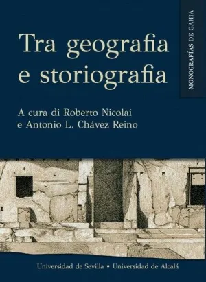 Tra Geografia e Storiografia.