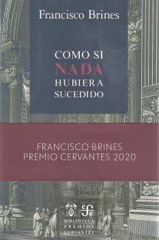 COMO SI NADA HUBIERA SUCEDIDO. PREMIO CERVANTES 2020