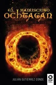 El Manuscrito de Ochtagan. Descubre el Lado Oscuro de la Sociedad
