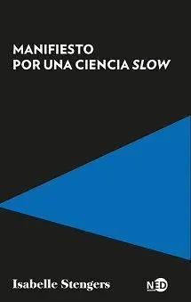 MANIFIESTO POR UNA CIENCIA SLOW.