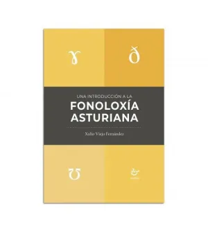 UNA INTRODUCCIÓN A LA FONOLOXÍA ASTURIANA.