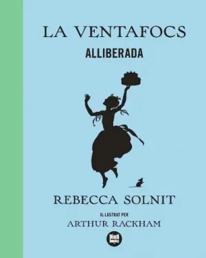 LA VENTAFOCS ALLIBERADA.