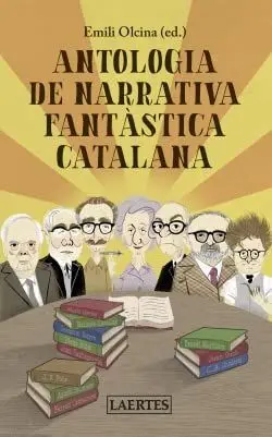 ANTOLOGIA NARRATIVA (N.E.) FANT?STICA CATALANA