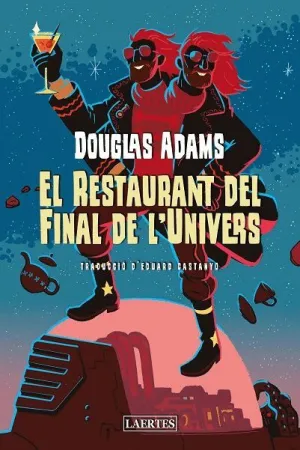 EL RESTAURANT DEL FINAL DE L´UNIVERS
