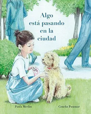 Algo esta Pasando en la Cuidad