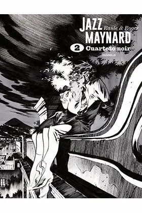 Jazz Maynard 2. El Cuarto Noir.