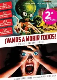 VAMOS A MORIR TODOS. LO INSOLITO Y LO PRANORMAL EN EL CINE