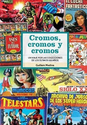 CROMOS, CROMOS Y CROMOS. <BR>