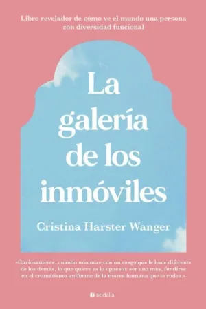 LA GALERÍA DE LOS INMÓVILES