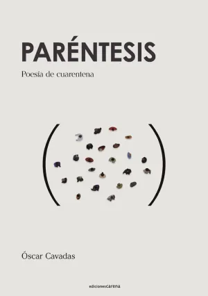 PARÉNTESIS: POESÍA DE CUARENTENA