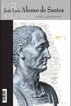 MILES GLORIOSUS.