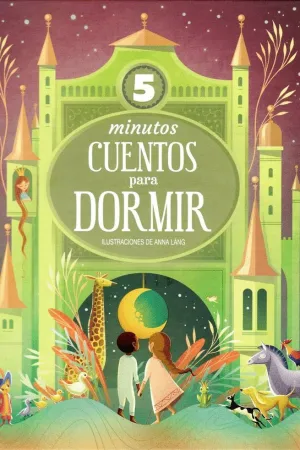 CUENTOS DE 5 MINUTOS PARA DORMIR.
