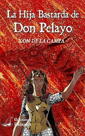 La Hija Bastarda de Don Pelayo